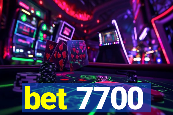 bet 7700